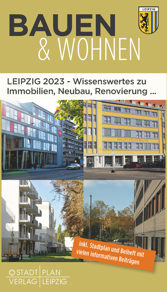 Bauen & Wohnen Jahr 2023 vom Stadtplanverlag Leipzig - Ihr Verlag für Leipziger Stadtpläne, Minipläne, historische Karten, Citymaps