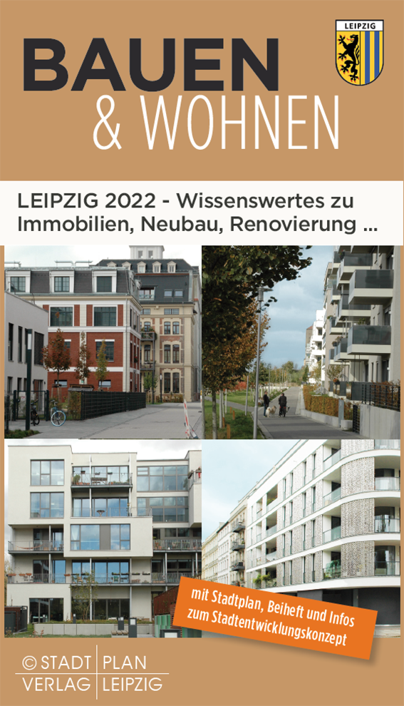 Bauen & Wohnen Jahr 2022 vom Stadtplanverlag Leipzig - Ihr Verlag für Leipziger Stadtpläne, Minipläne, historische Karten, Citymaps